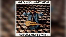 Mike Campbell & The Dirty Knobs announce new album, 'Vagabonds, Virgins & Misfits'