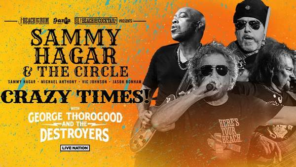 Crazy to the Bone: Sammy Hagar & The Circle to launch Crazy Times tour with George Thorogood in June